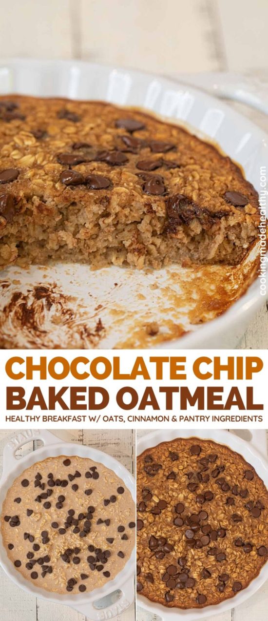 Healthy Chocolate Chip Baked Oatmeal Recipe - Cooking Made Healthy